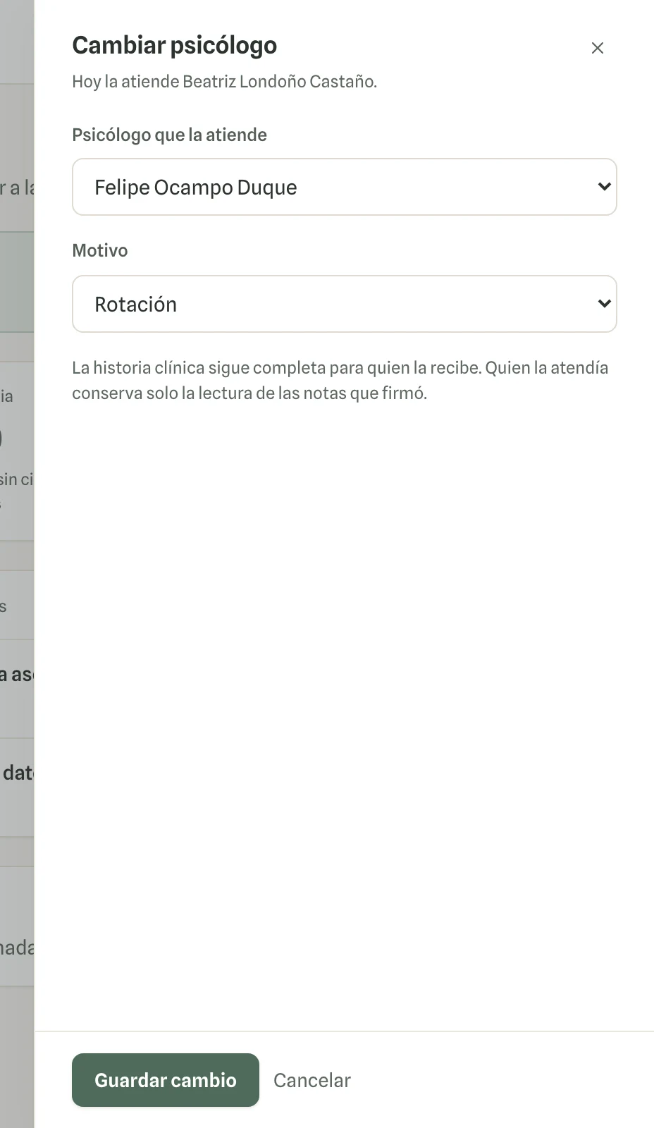 Captura en computador del paso 2: Elige el psicólogo que la va a atender y el motivo: rotación, retiro de la práctica, solicitud de la persona u otro. Haz clic en «Guardar cambio».